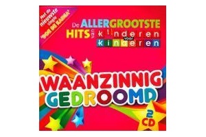 kinderen voor kinderen waanzinnig gedroomd allergrootste hits