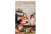 vier kinderen drie mannen twee carri en egrave res en en eacute en eacute n burn out paperback