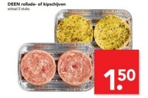 deen rollade of kipschijven