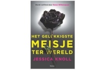 het gelukkigste meisje ter werel van jessica knoll