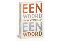 een woord een woord frank westerman