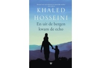 khaled hosseini en uit de bergen kwam de echo