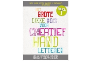 het grote dikke boek voor fantastisch creatief handletteren deel 1