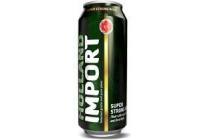 holland import super strong