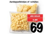 aardappelblokjes of schijfjes