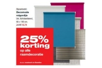 25 korting op alle raamdecoratie