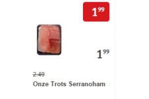 onze trots serranoham