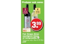 fair grape airen sauvignon blanc of tempranillo