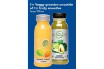 i en rsquo m veggy groenten smoothie of i en rsquo m fruity smoothie