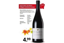 2014 c en ocirc tes du rh en ocirc ne villages cairanne serabel