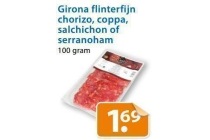 girona flinterfijn chorizo coppa salchichon of serranoham