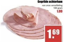 gegrilde achterham