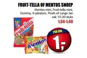 fruit tella of mentos snoep voor en euro 1 per zak