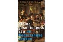 kleine geschiedenis van de nederlandse keuken