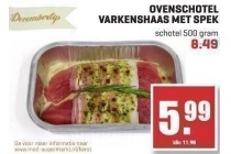 ovenschotel varkenshaas met spek