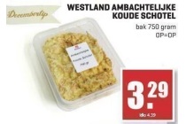 westland ambachtelijke koude schotel