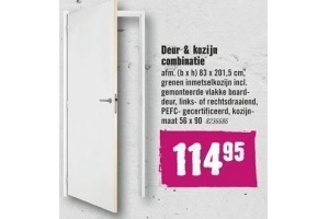 Radioactief meer goedkoop Deur & kozijn combinatie nu €114,95 - Beste.nl