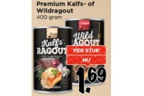 premium kalfs of wildragout