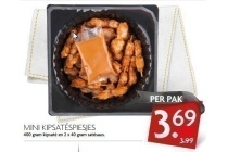 mini kipsatespiesjes