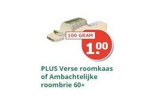 plus verse roomkaas of ambachtelijke roombrie 60