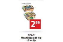 spar maaltijdsalade kip of tonijn