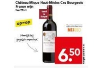 chateau mique haut m en eacute doc cru bourgeois franse wijn voor en euro 6 50