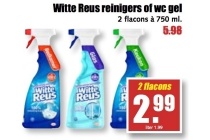 witte reus reinigers of wc gel