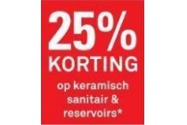 25 korting op keramisch sanitair en reservoirs