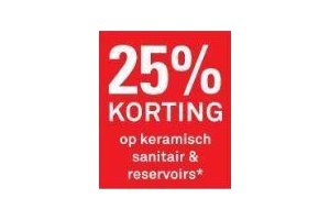 25 korting op keramisch sanitair en reservoirs