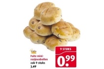 fuite mini rozijnenbollen