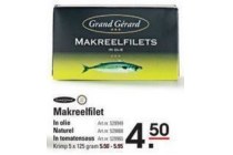 grand gerard makreelfilet voor eur4 50