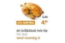 ah grill en steak hele kip