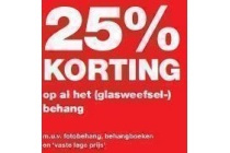 25 korting op al het glasweefsel behang