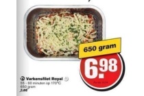 varkensfilet royal