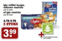 iglo visfilet burger volkoren vissticks of iglo vissticks