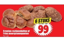 krenten rozijnenbollen of fries meergranenpunten
