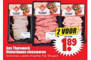 ons thuismerk flinterdunne vleeswaren