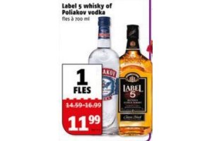 label 5 whisky of poliakov vodka