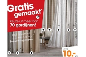 Keuze uit meer dan 70 gordijnen gratis gemaakt Al vanaf €10,00 per ... Keuze uit meer dan 70 gordijnen gratis gemaakt Al vanaf €10,00 per ...