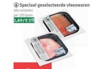 speciaal geselecteerde vleeswaren