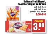sultana fruitbiscuit goodmorning of volgraan 2 pakken voor eur3 00
