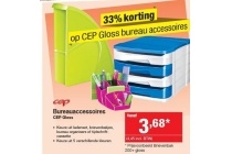 cep gloss bureauaccessoires 33 korting