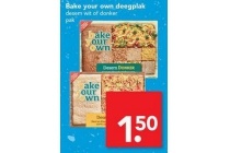 bake your own deegplak