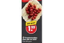 trostomaatjes met olie en zout