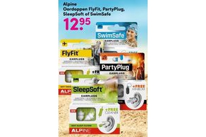 alpine oordoppen flyfit partyplug sleepsoft of swimsafe