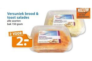 versuniek brood en toast salades 2 voor eur2 00