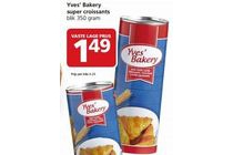 yves bakery super croissants