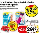 scholl velvet smooth elektirsche voet en nagelvijl