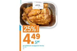 ah grill en steak voorgegaarde hele kip