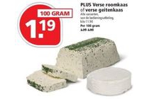 plus verse roomkaas of verse geitenkaas
